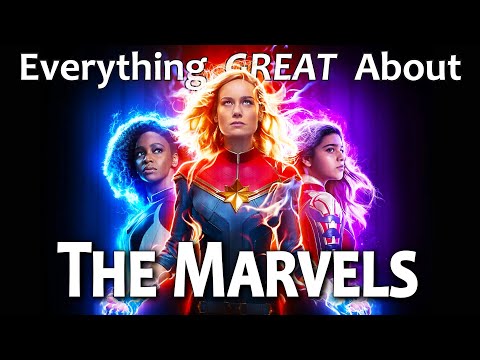 Everything GREAT About The Marvels!